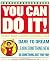 You Can Do It!: The Merit Badge Handbook for Grown-Up Girls
