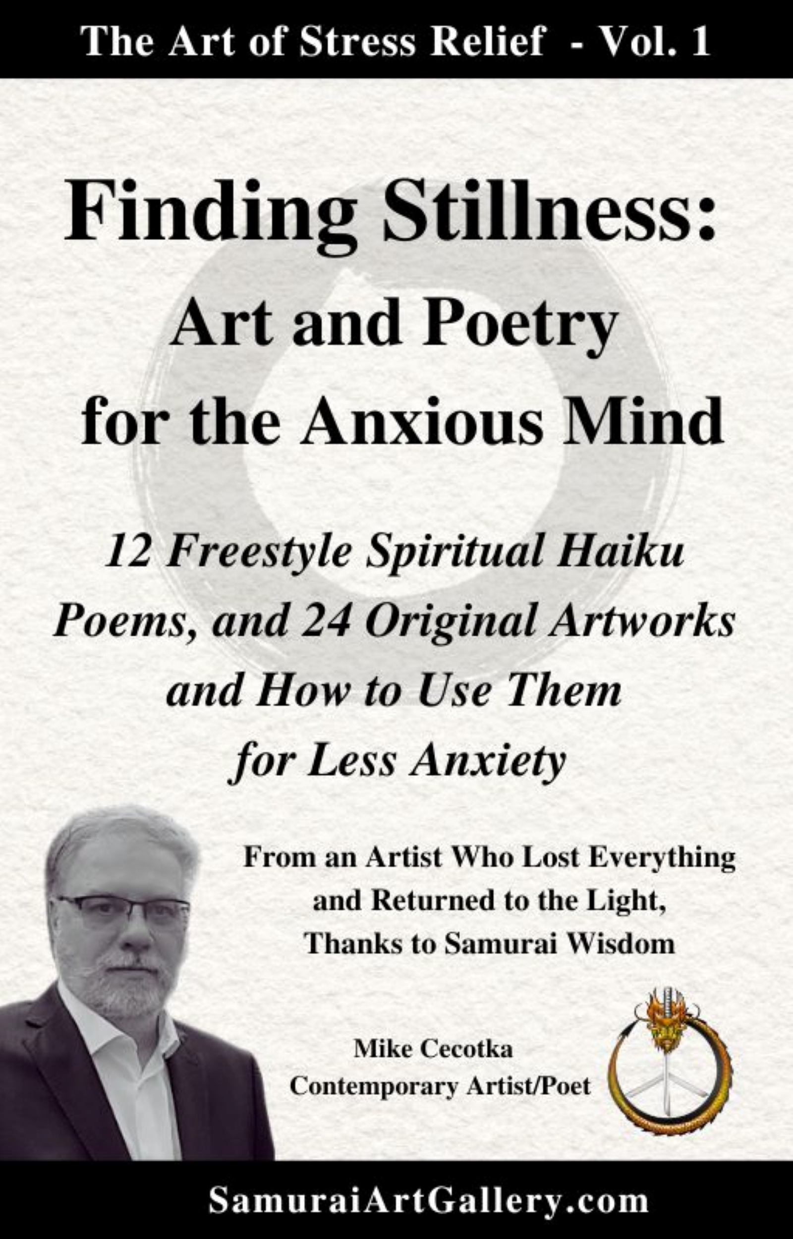 Finding Stillness: Art and Poetry for the Anxious Mind: Collectors and Entrepreneurs - Less Stress with Over 60 min Practical Reflection/Writing Activities