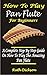 HOW TO PLAY PAN FLUTE FOR B...