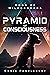 Pyramid of Consciousness (Dogs of Milkdromeda #1)