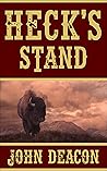 Heck's Stand by John  Deacon