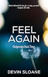 Feel Again (Bridgewater, #3)