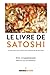 Le Livre de Satoshi: Le recueil des écrits du créateur de Bitcoin (French Edition)