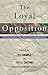 The Loyal Opposition: Strug...