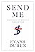 Send Me: Discovering Your M...