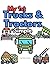 My 1st Trucks & Tractors Simple Toddler Coloring Book by Patty Dotson