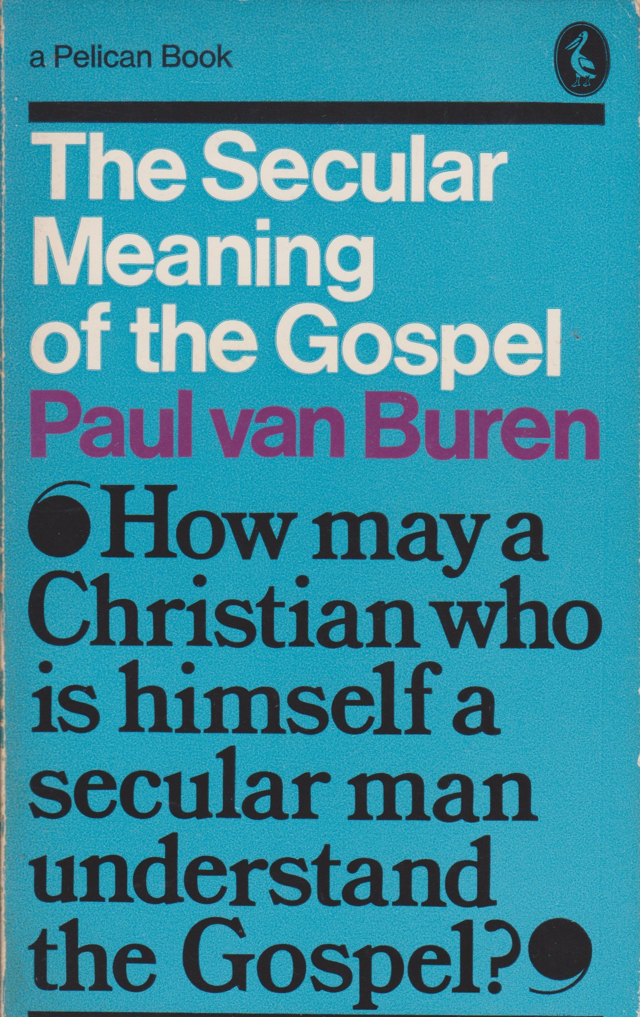 The Secular Meaning Of The Gospel