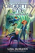 Rebel Undercover (The Forgotten Five #3)