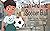 Juan and the Soccer Ball by John-Erik Jahnsen