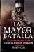 La Mayor Batalla: El ultimo...