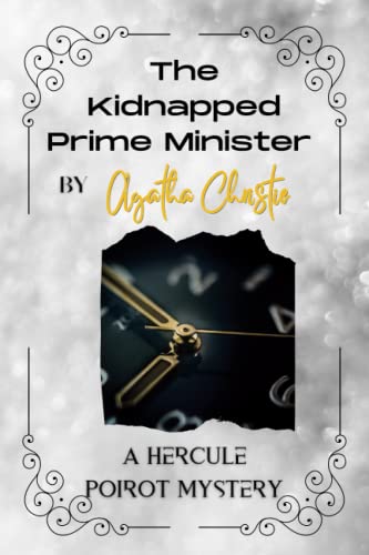 The Kidnapped Prime Minister By Agatha Christie: A Hercule Poirot Mystery