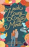 Heidi Lucy Loses Her Mind by Gracie Ruth Mitchell