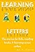 LEARNING LETTERS ABC's: The...