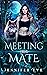 Meeting Her Mate (Blood Moon #1)
