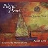 Pilgrim Heart: Th...