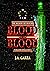 Blood for Blood: Volume One...