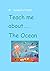 Teach me about the Ocean