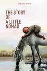 The Story of a Little Nomad by Oyunjargal Renchin