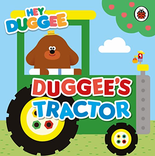 BBC Childrens Books Hey Duggee Duggees Tractor. (Board Book)
