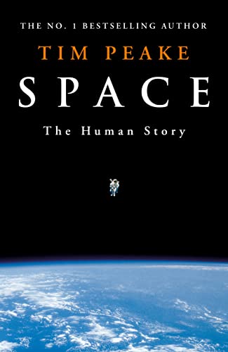 Space: The Human Story (Kindle Edition)