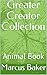 Greater Creator Collection ...
