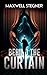 Behind The Curtain