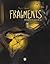 Fragments: rassembler les coeurs brisés (French Edition)