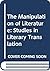 The Manipulation of Literat...