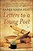 Letters to a Young Poet by Rainer Maria Rilke