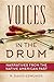 Voices in the Drum: Narratives from the Native American Past