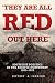 "They Are All Red Out Here"