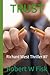 TRUST: Richard West Thrille...
