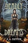 Deadly Dreams