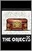 The Objects