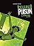 Cellule Poison - Tome 3 - L...