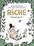 Riche, pourquoi pas toi? (French Edition)