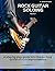 Rock Guitar Soloing: A step...