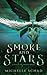 Smoke and Stars