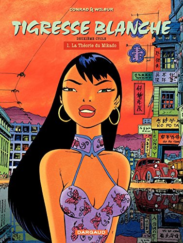 Tigresse Blanche - Tome 6 - La Théorie du Mikado (French Edition)