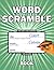 Fun and Challenging Word Scramble Book For Elders: Solve Challenging Word Puzzles