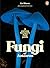 Fungi of Aotearoa: A Curiou...