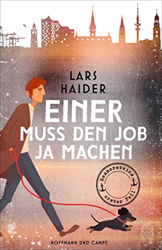 Einer muss den Job ja machen: Hammersteins erster Fall (German Edition)