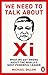 We Need To Talk About Xi: W...