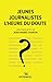 Jeunes journalistes - L'heuredu doute by Jean-Marie Charon