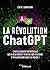 La révolution ChatGPT: L'IA...