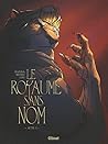 Le Royaume sans nom - Tome 01: Acte I