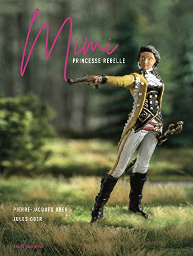 Mimi: Princesse rebelle (Hardcover)