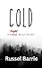 Cold: A Fright Read Short Story