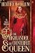 The Highlander & The Counterfeit Queen (The Queen's Highlanders)