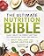 The Ultimate Nutrition Bibl...
